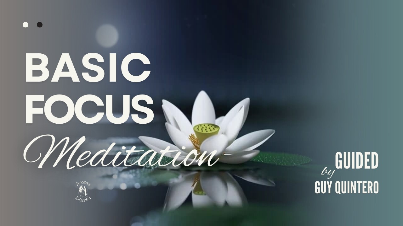 Basic Focus Meditation: A Guided Exercise with Guy Quintero | DO THIS DAILY TO SHARPEN YOUR MIND!!!