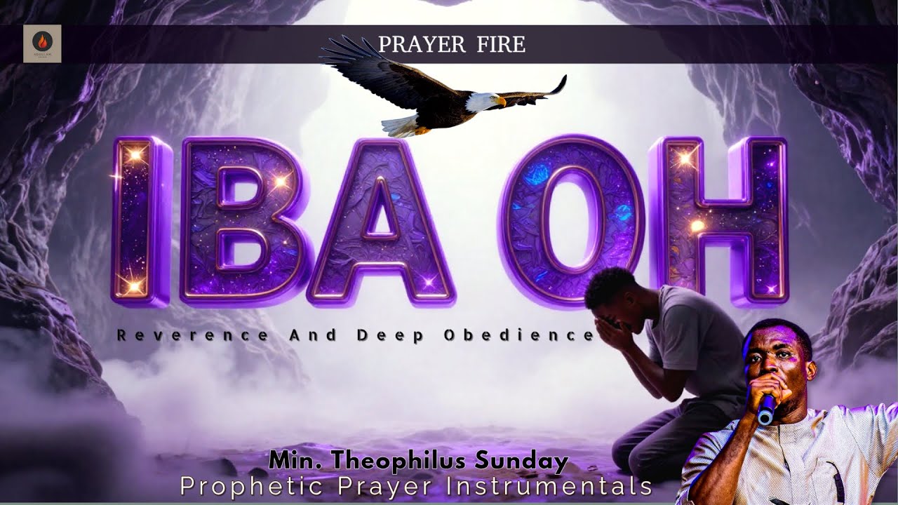 IBA OH – Intense Worship & Powerful Prayer Chant of Reverence | Min. Theophilus Sunday