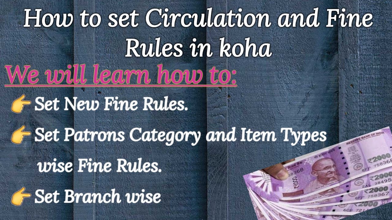 How to Setting Circulation and Fine Rules in Koha | Lib Power Tech