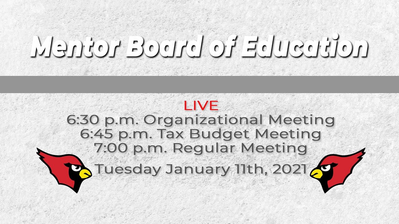 Mentor Board of Education - January 2022 Tax, Organization and Regular Meeting