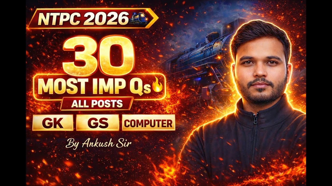 RRB NTPC 2025 GK GS | Graduate & 12th | Top 30 Expected Questions | परीक्षा में आएंगे