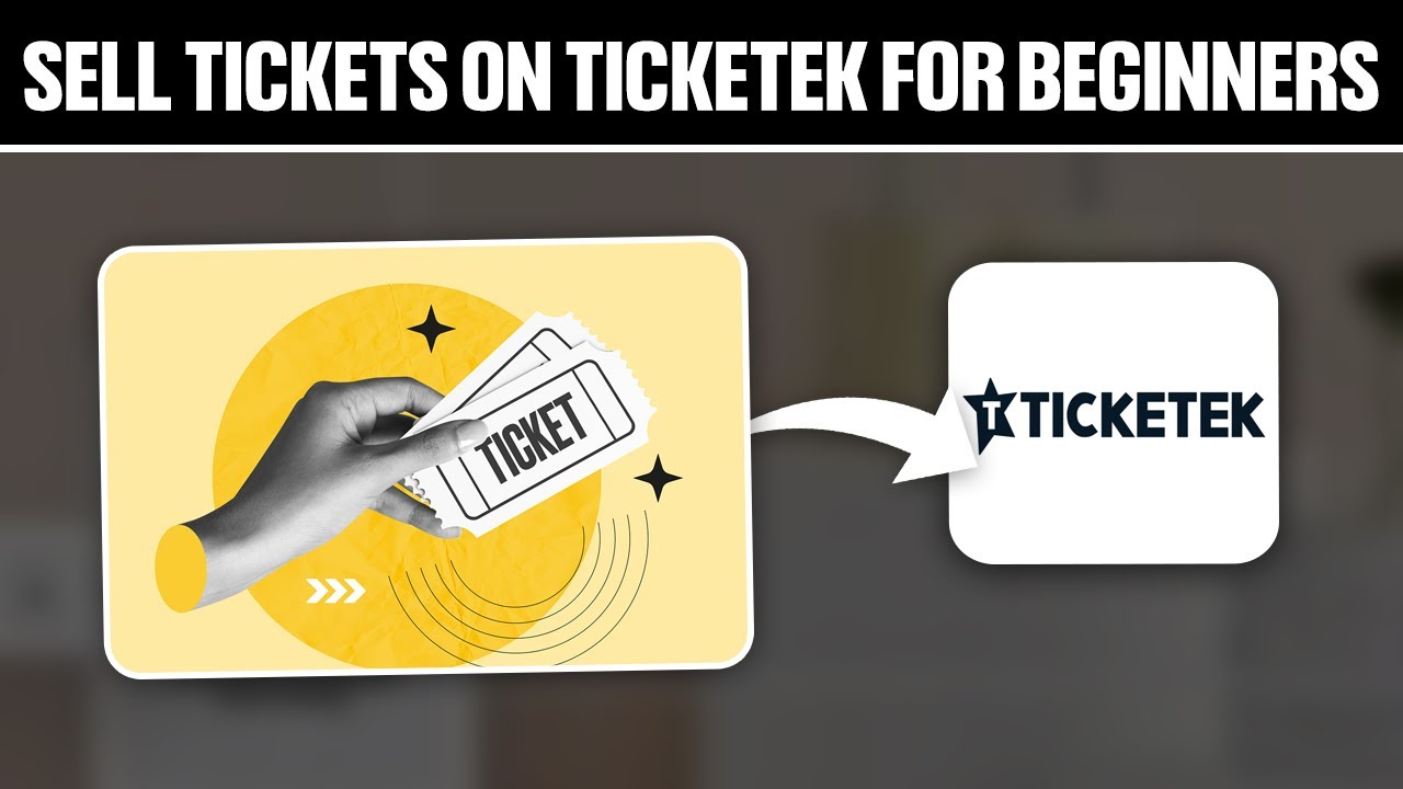 Как продавать билеты на Ticketek для начинающих в 2025 году! (Полное руководство)