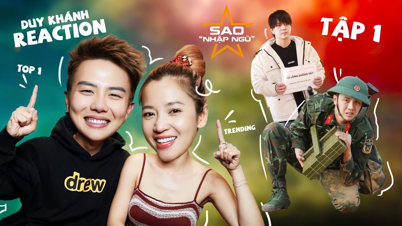 Reaction Tập 1 SAO NHẬP NGŨ - Duy Khánh rủ Puka qua nhà cùng xem và chia sẻ những chuyện động trời