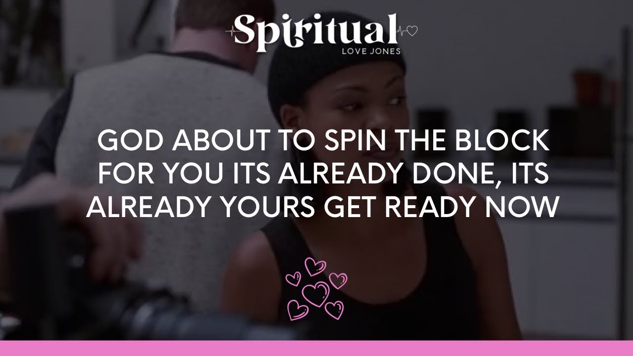 ✨GOD ABOUT TO SPIN THE BLOCK FOR YOU 😌 ITS ALREADY DONE, ITS ALREADY YOURS 🤞🏾 GET READY NOW 🥳