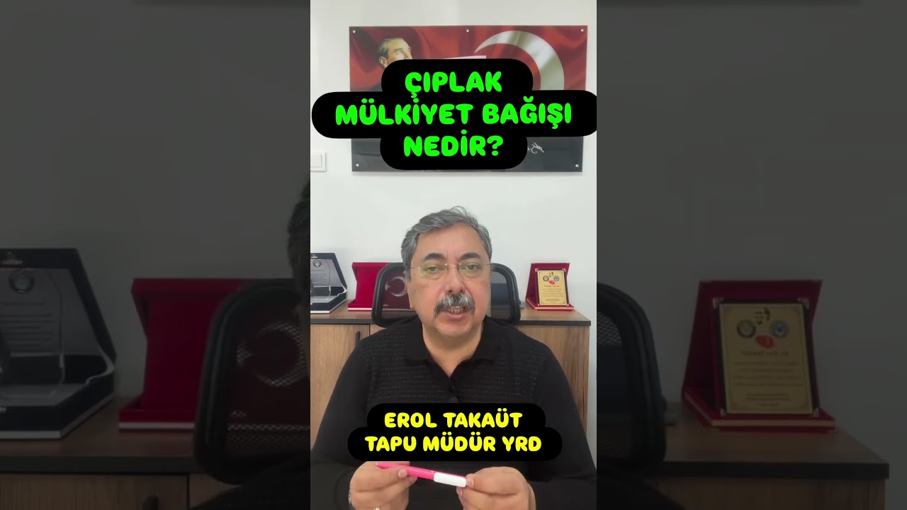 &Ccedil;ıplak M&uuml;lkiyet Bağışı Nedir ? &Ccedil;ıplak M&uuml;lkiyet Bağışı Nasıl Yapılır ?
