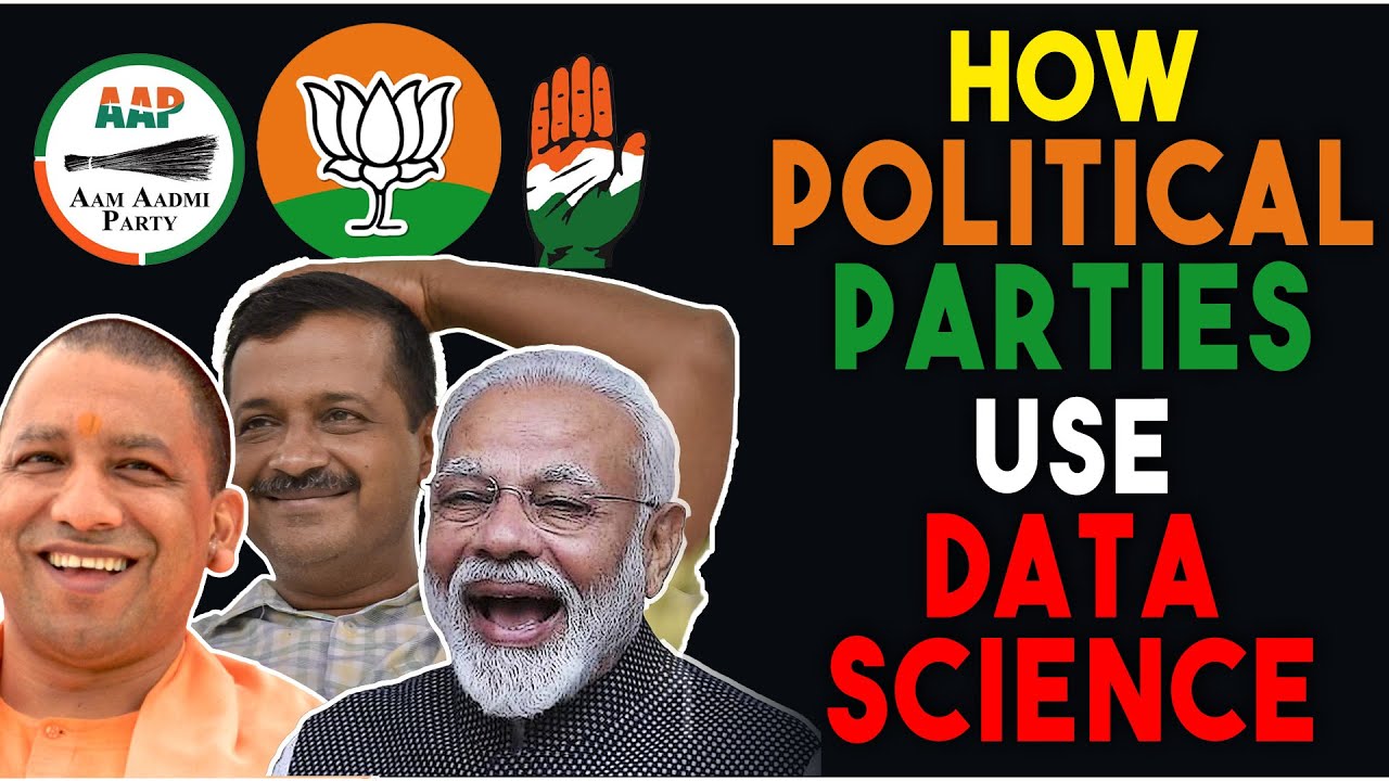 How Political Parties Use Data Science? | Applying Data Science to Political Campaigns|Alankar Gupta