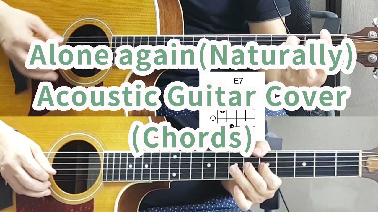 [Gilbert O' Sullivan] Alone Again(Naturally) Chords-Acoustic version
