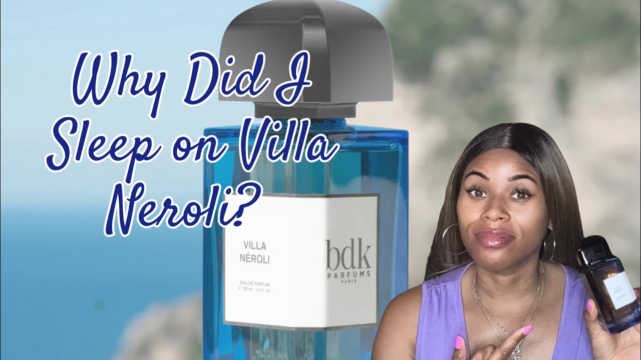 The Neroli Scent I Almost Slept on This Summer | BDK Villa Néroli Review