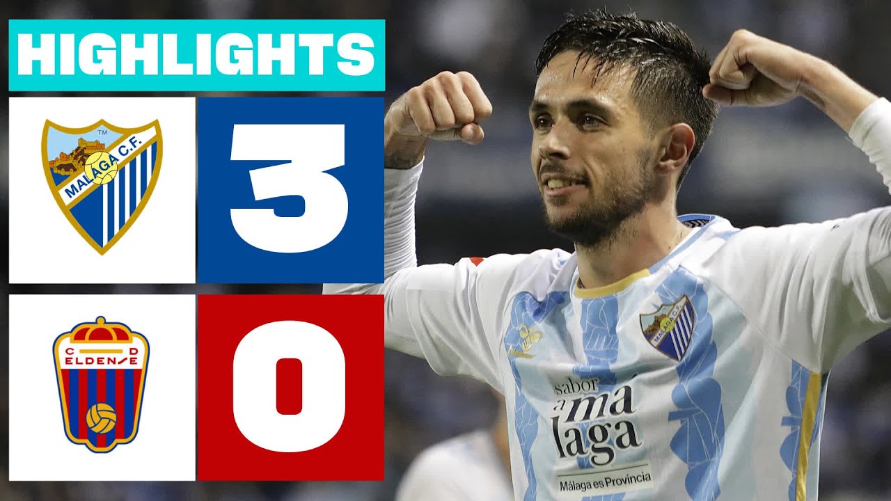 MÁLAGA CF 3 - 0 CD ELDENSE I RESUMEN LALIGA HYPERMOTION