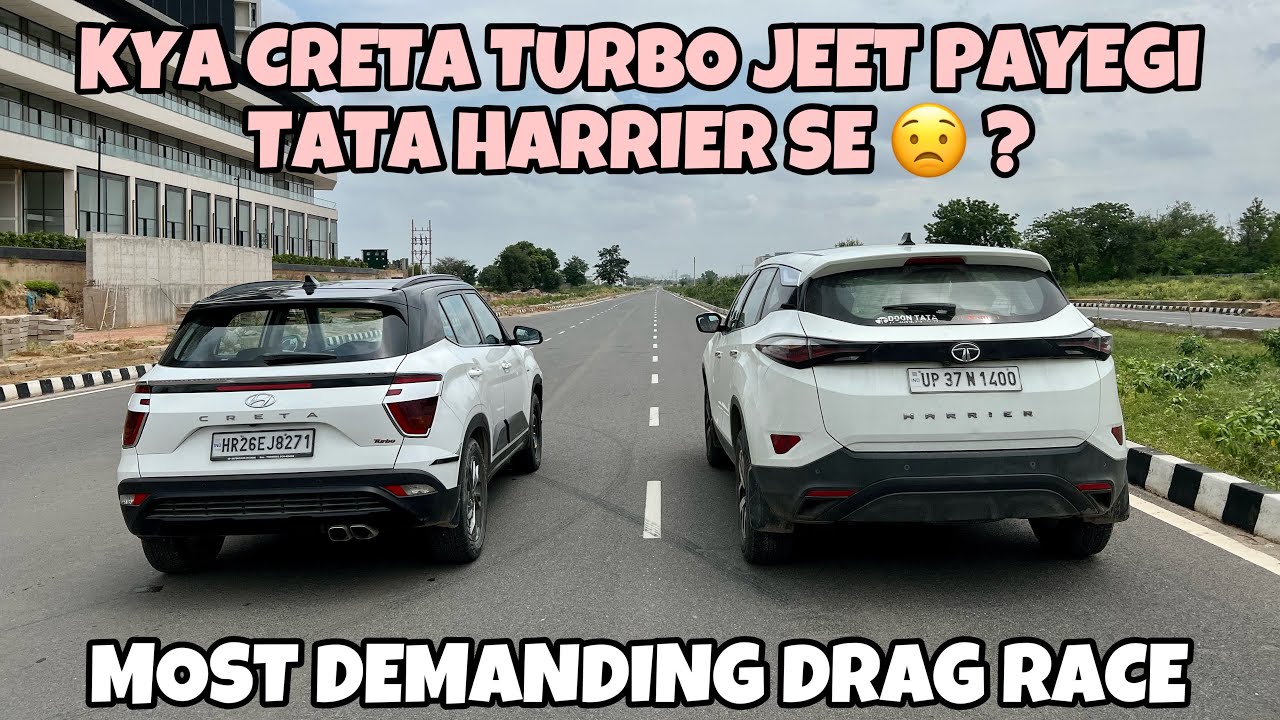 CRETA TURBO VS TATA HARRIER DRAG RACE🚀