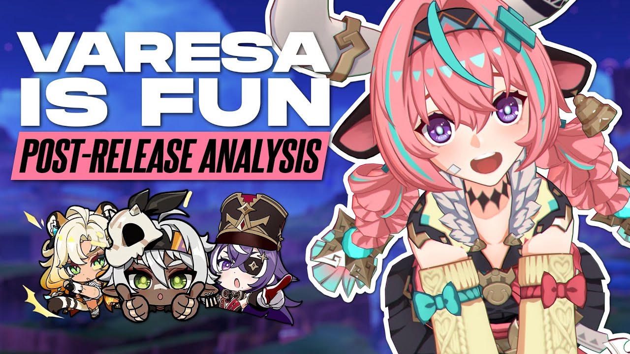 She's Better Than I Thought! | Varesa Post-Release Analysis