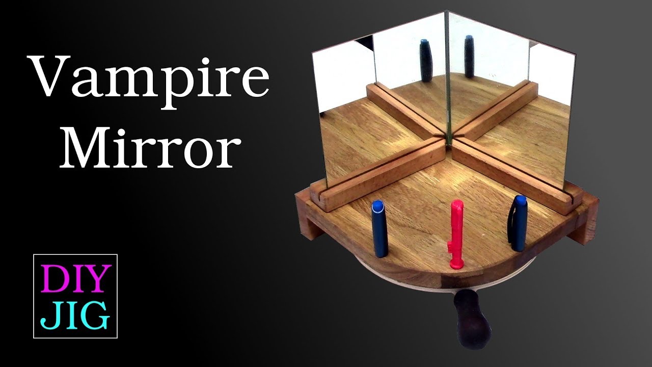 How to make a magic mirror where you can't see yourself - DIY JIG