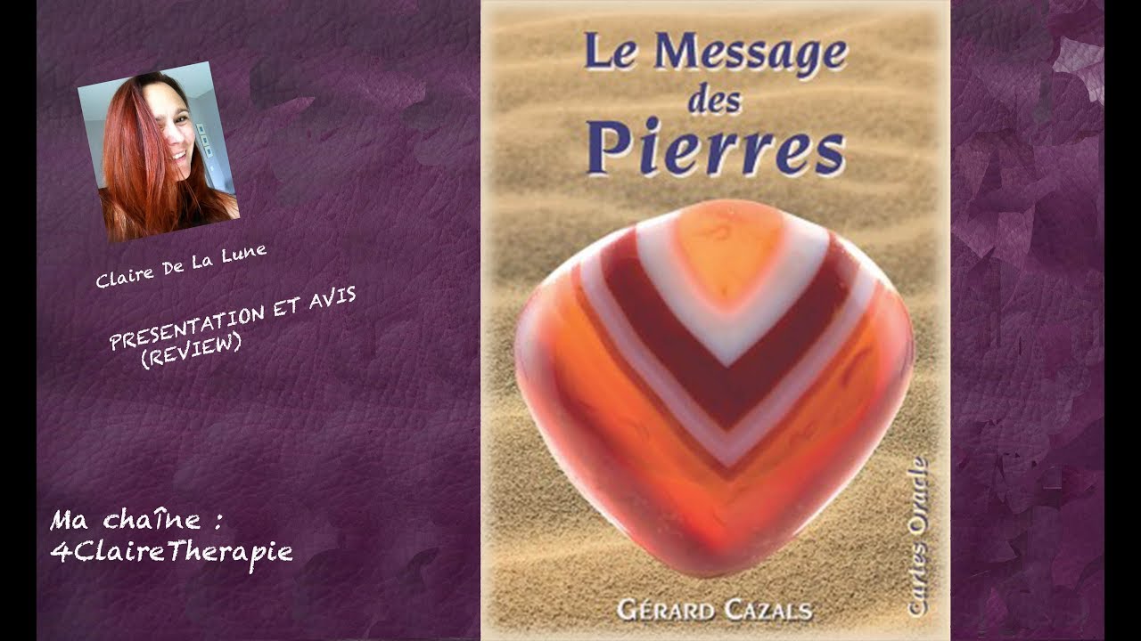 Le Message des Pierres de Gérard Cazals, une bonne surprise ! (review, video)