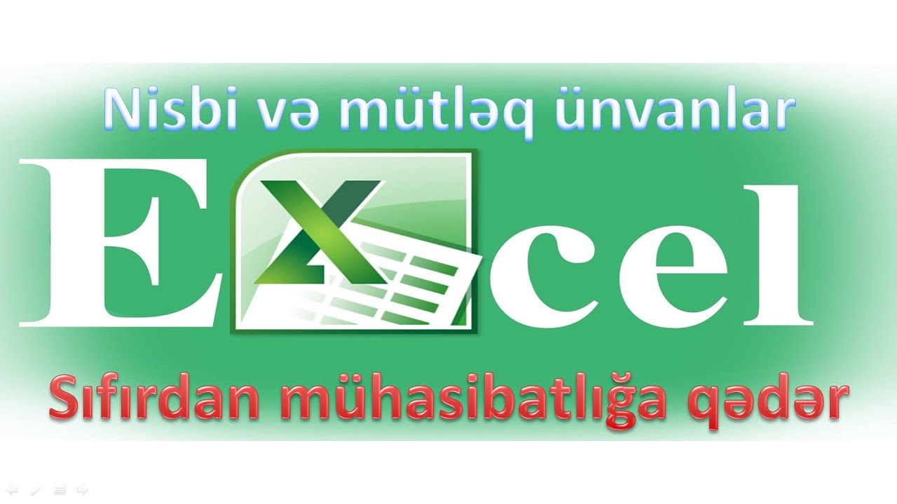 MS Exceldə nisbi və mütləq ünvanlamalar