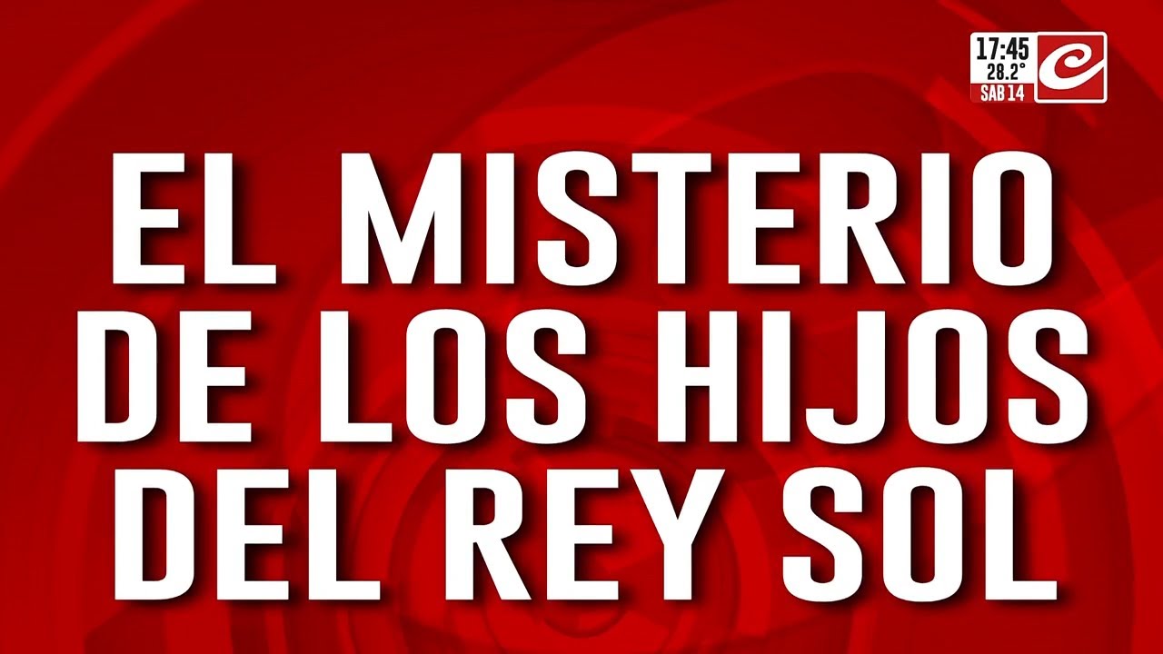 El misterio de los hijos del Rey Sol: Miguel y Daniel, 18 años ocultos