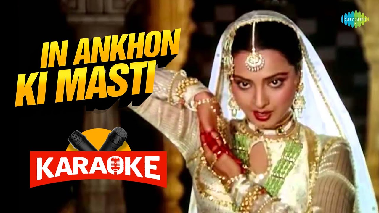 In Ankhon Ki Masti | Karaoke Song with Lyrics | Rekha, Farooq Sheikh, Nasiruddin Shah, Raj Babbar