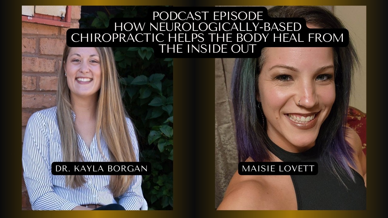 How Neurologically-Based Chiropractic Helps the Body Heal from the Inside Out