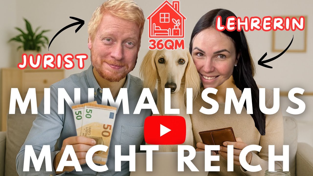 💰Jurist & Lehrerin leben in einer Einzimmerwohnung &ndash; Warum Minimalismus uns reich macht #finanzen