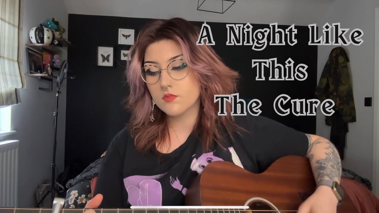 A Night Like This (The Cure) - Cover by Niamh Macphail