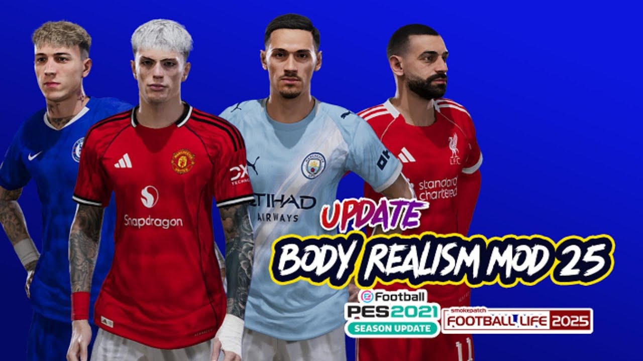 PES 21   BODY REALISM MOD 25