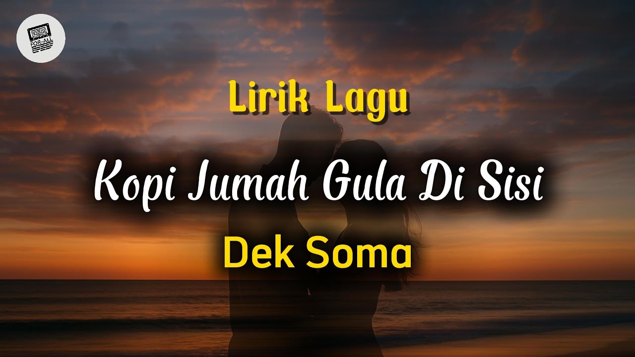 Lirik Lagu Bali -  Kopi Jumah Gula Di Sisi Oleh Dek Soma