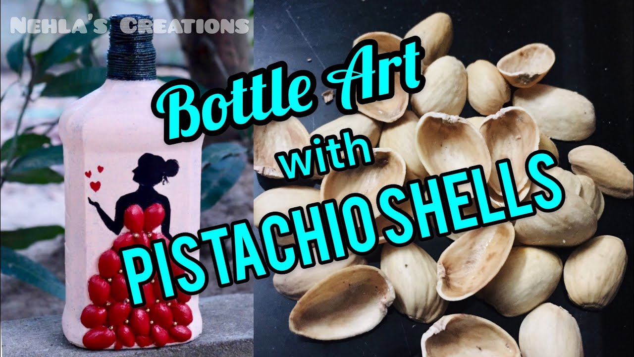 Bottle Art with Pistachio Shells | Pistachio Shell Craft | #bottle_art