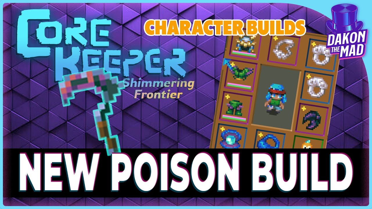 Core Keeper EA | Poison Build 0.7.2