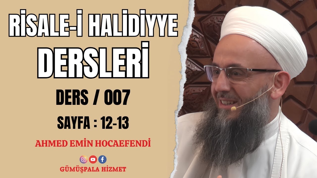 Risale-i Halidiyye (Ders_007, 1 Ağustos 2024, Ahmed Emin Hocaefendi)