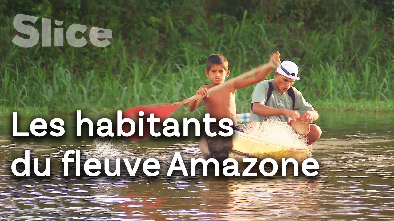Vivre en communion avec le fleuve Amazone | SLICE