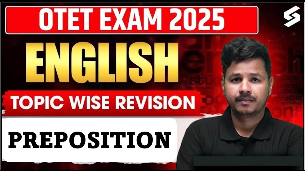 OTET 2025 | English Class | Topic Wise Revision (Preposition) By Shubham Sir