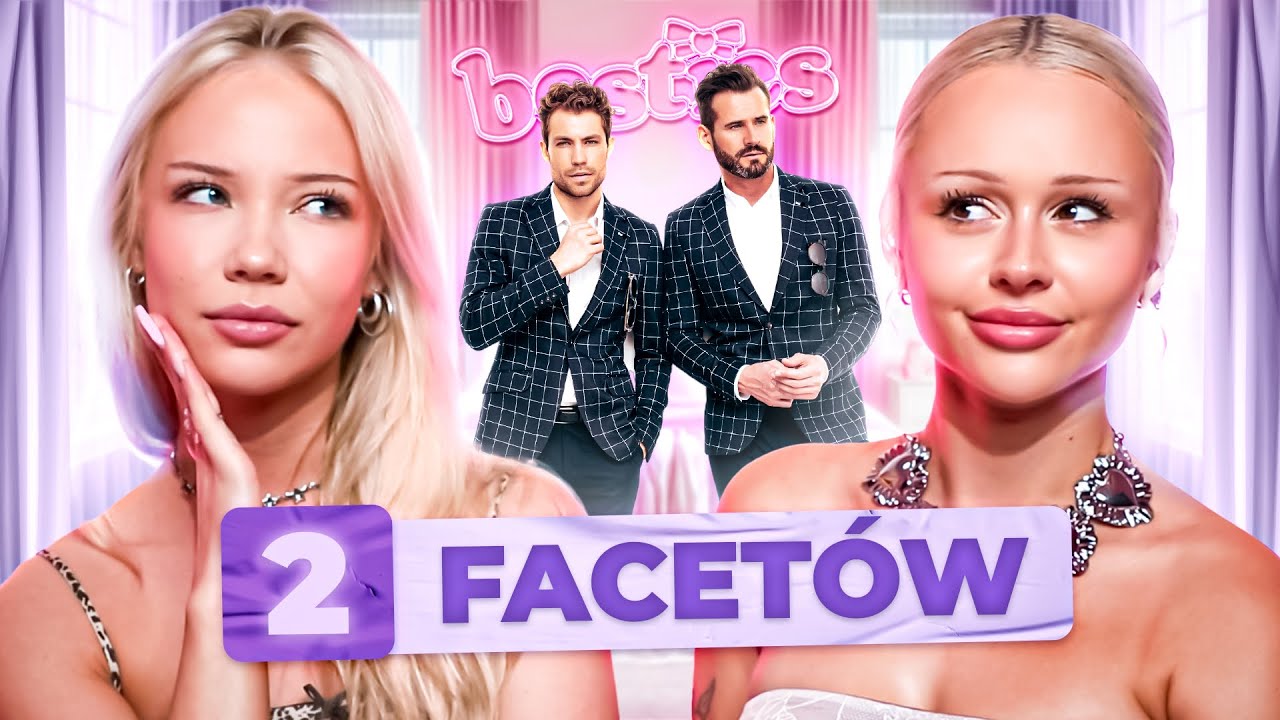 besties: kocham 2 facet&oacute;w jednocześnie!