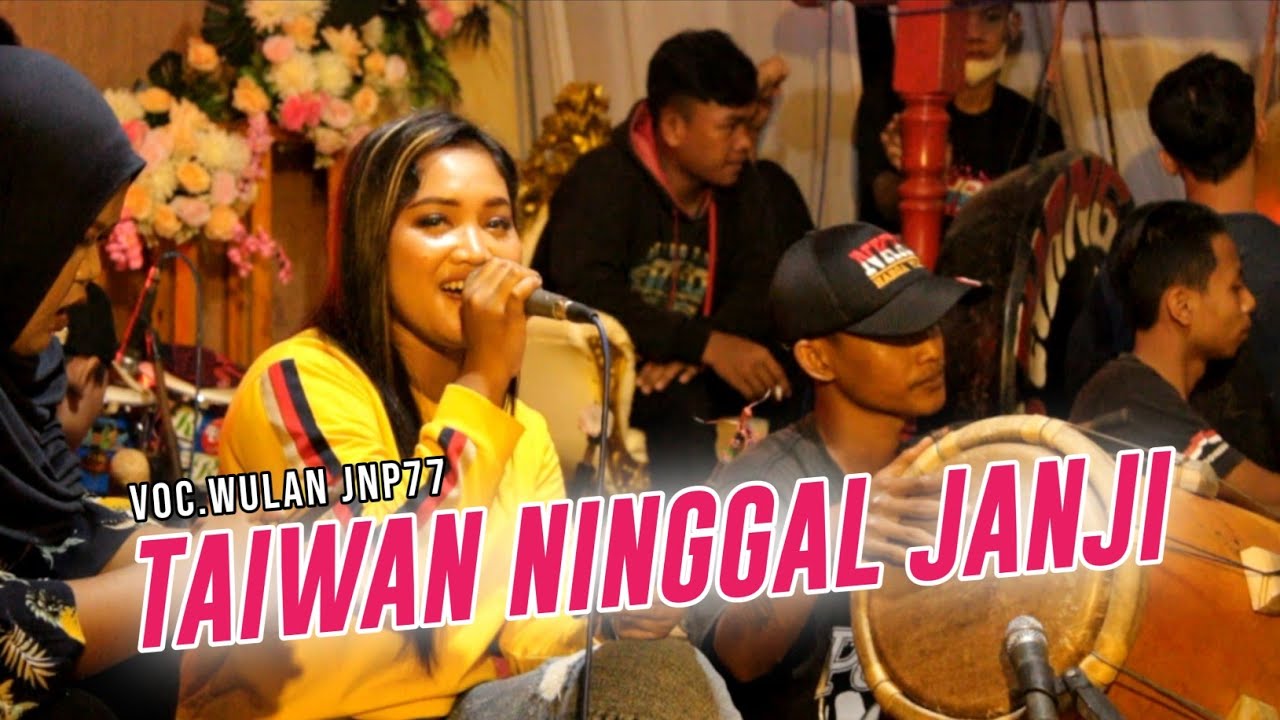 Wulan JNP77 Terbaru - Taiwan Ninggal Janji Cover New Sri joyo Putro
