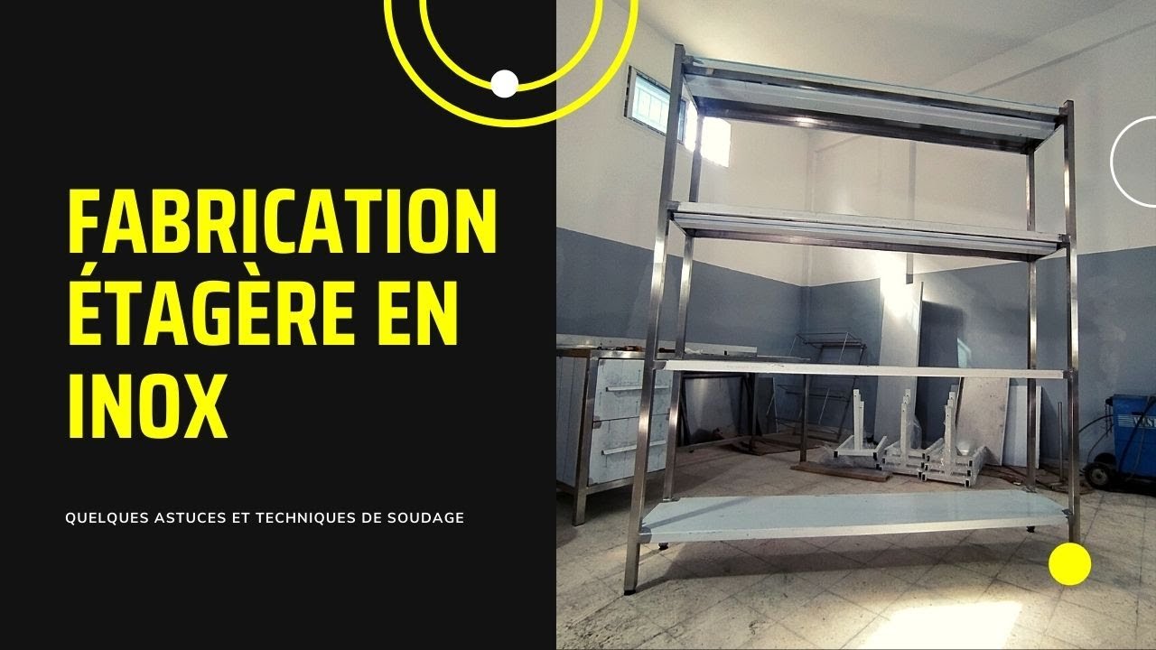 fabrication meubles en inox, soudure tig décapage et polissage de l'inox