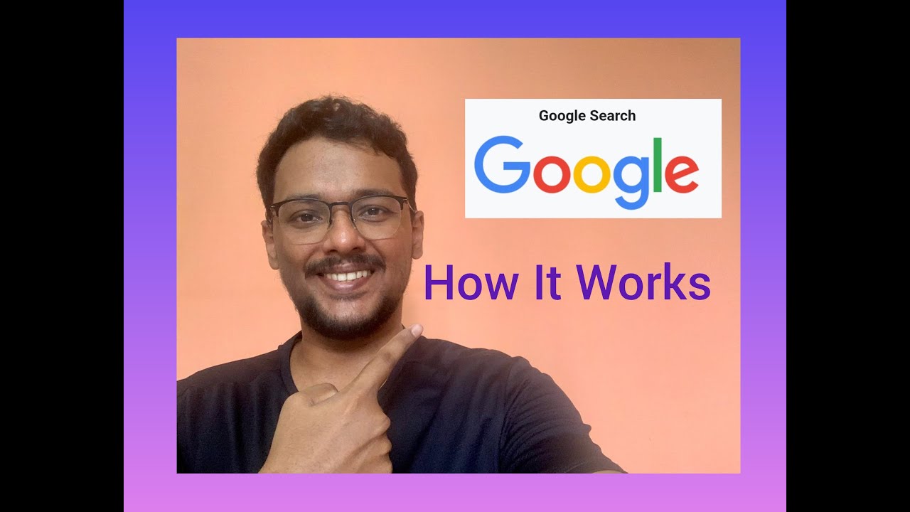 How Does Google Search Work? | Google Search Engine | How Google gets all Website Details - Part 1