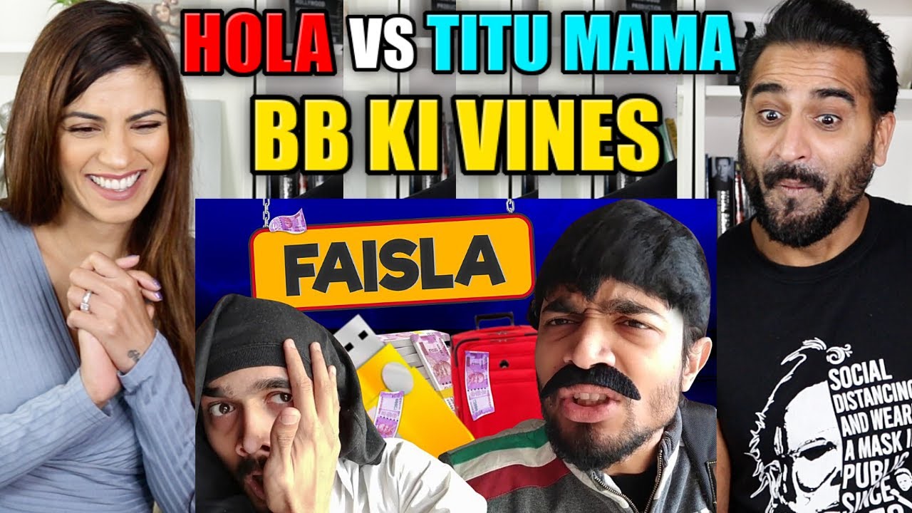 KYA HAI MR HOLA KA PLAN? |   FAISLA | BB Ki Vines REACTION!! | (HOLA VS TITU MAMA )