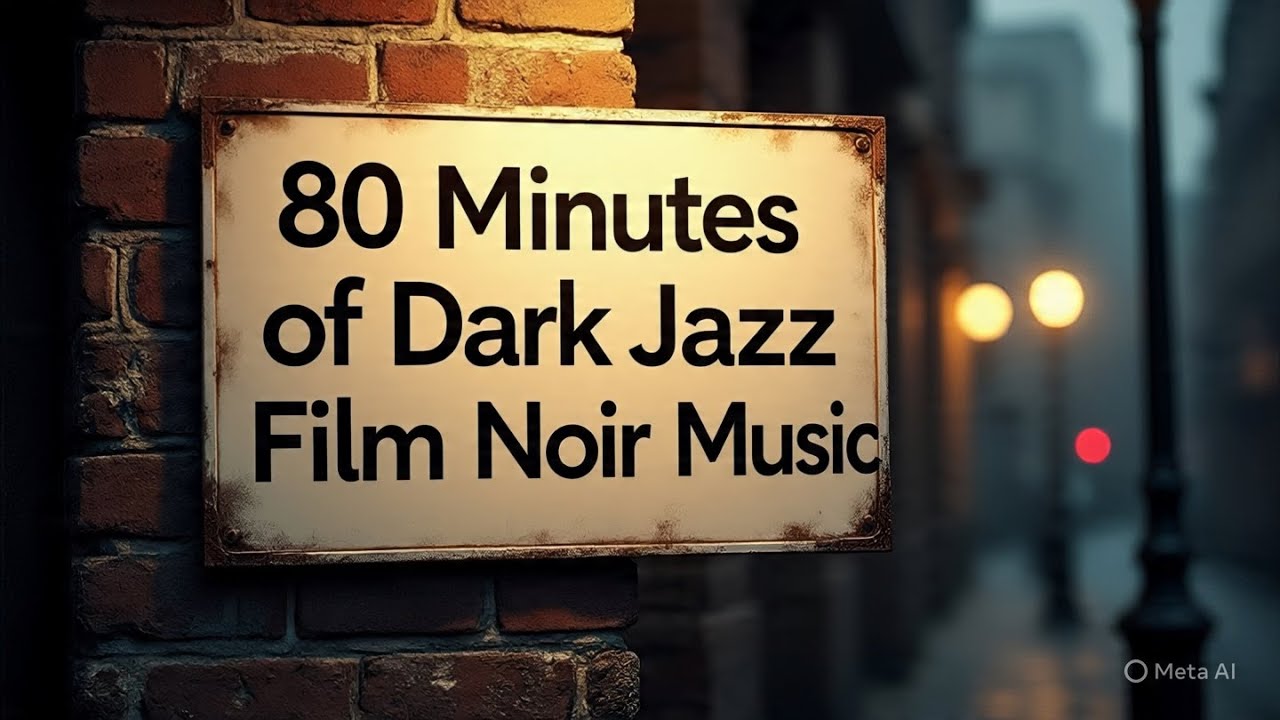 80 Minutes of Dark Jazz Film Noir Mixtape | No Ads | Retro Detective Background Music, Study, Work