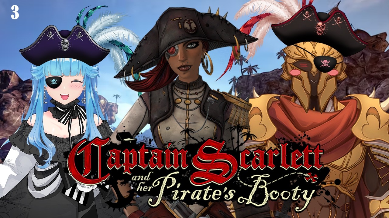 【Borderlands 2】Scarlett's Booty 1st, her treasure 2nd (Part 3) with @EmpyrealGoddess