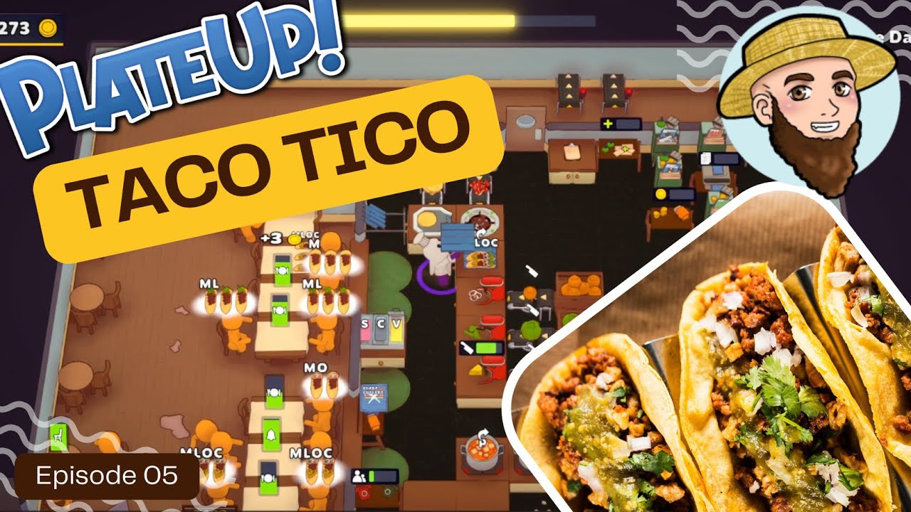 Taco Tico! - *FULLY LOADED UPDATE!* Solo Play PlateUp! I Part 05 #taco  #plateup #theontariogardener