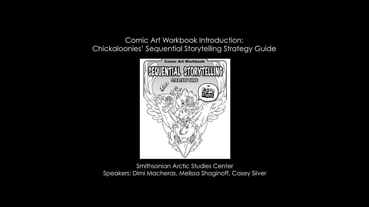 Comic Art Workbook Introduction: Chickaloonies&rsquo; Sequential Storytelling Strategy Guide