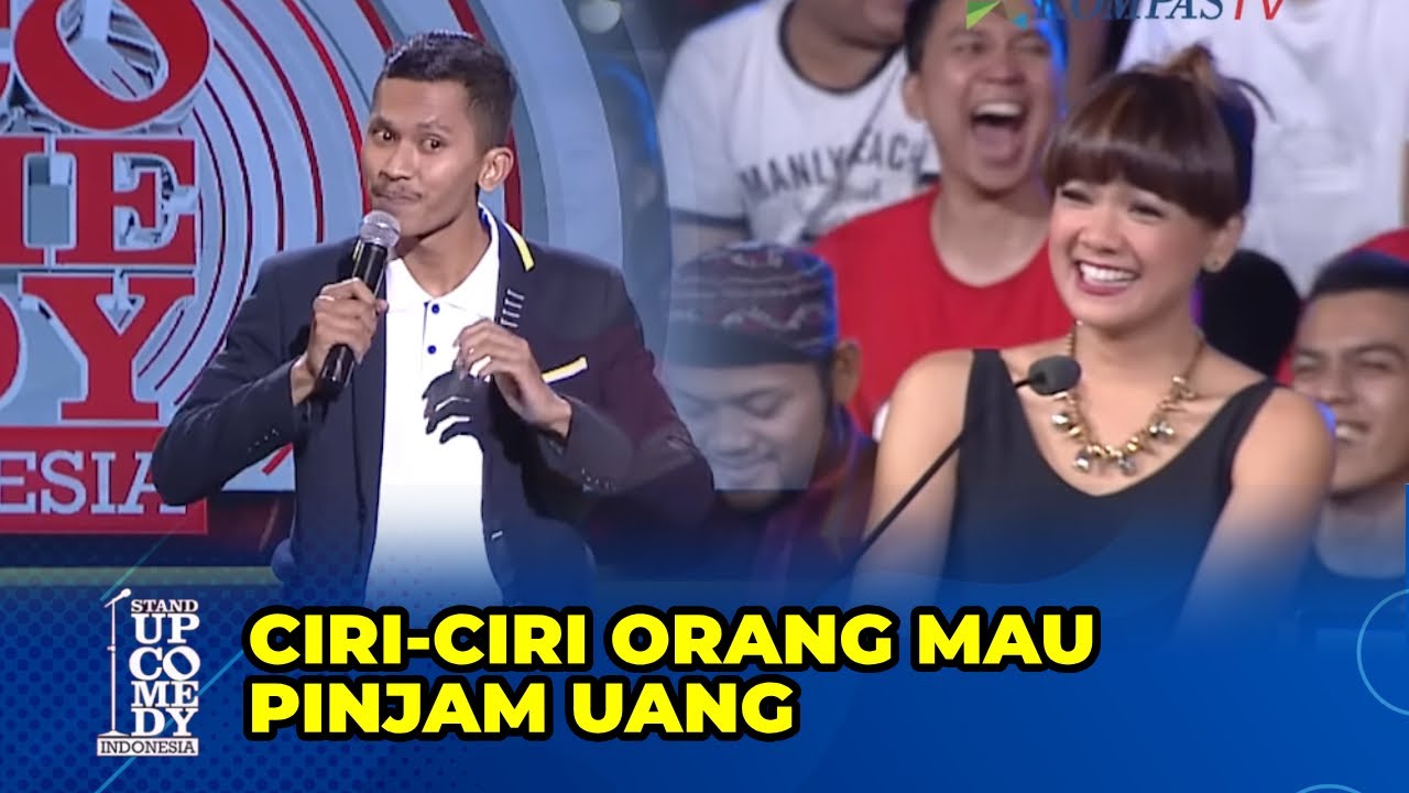 NGAKAK! Stand Up Comedy Sadana Agung: Ini Ciri-Ciri Orang Mau Pinjam Uang