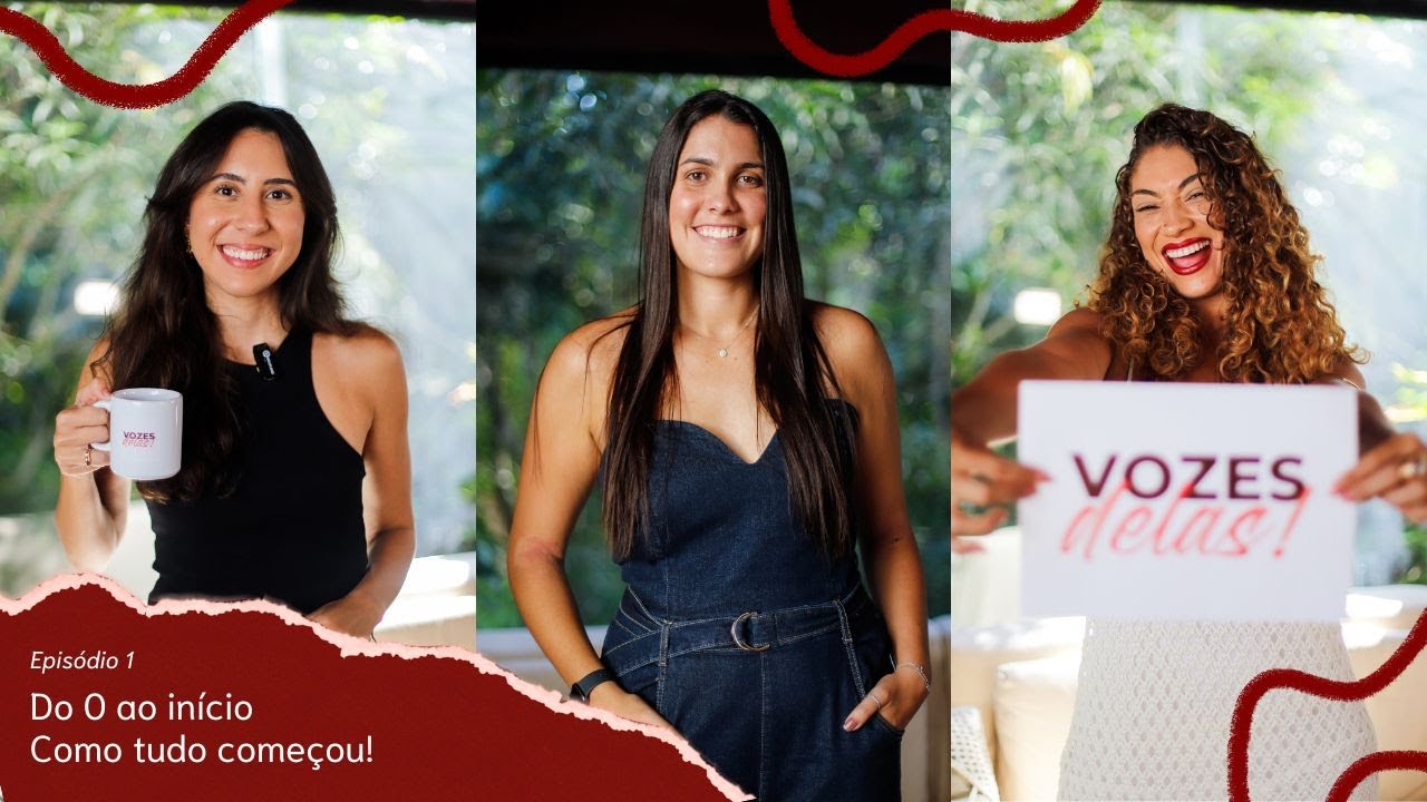 Como A GENTE tirou o nosso PROJETO do papel [Vozes Delas! #1]