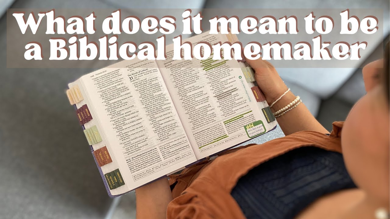 What is a Bibilical Homemaker? | Christian Homemaking as a Modern Housewife