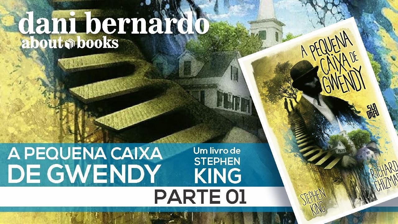 A PEQUENA CAIXA DE GWENDY - AUDIO LIVRO - PARTE 01 (STEPHEN KING  & RICHARD CHIZMAR) NARRAÇÃO HUMANA