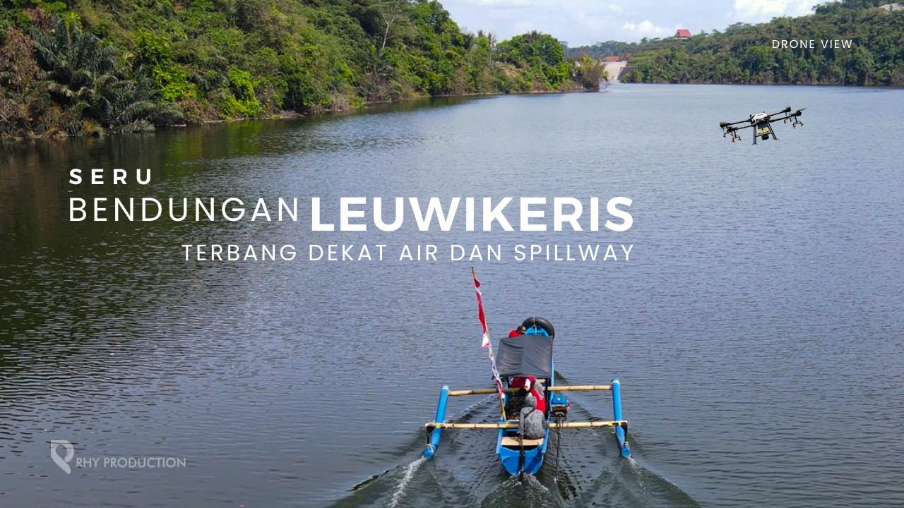 Seru‼️ Terbang Dekat Muka Air dan Spillway Bendungan Leuwikeris