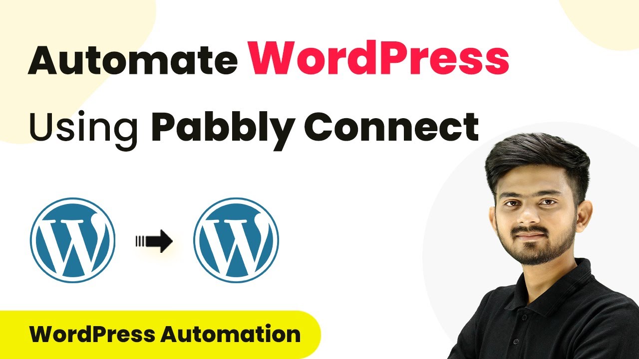 How to Automate WordPress Using Pabbly Connect