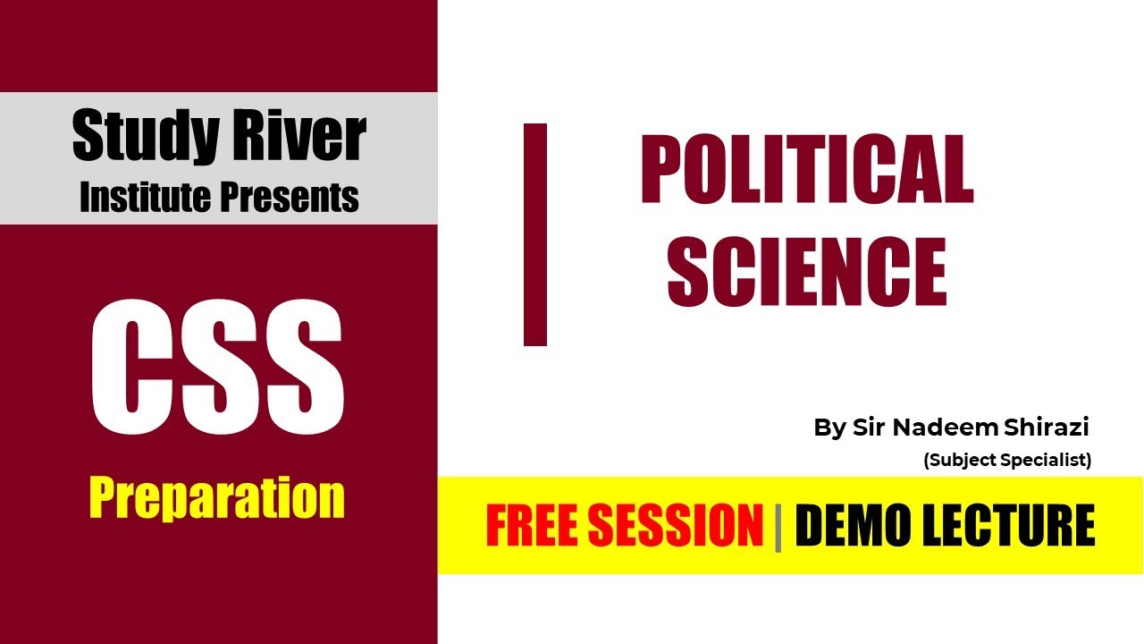 Political Science Demo Lecture | Nadeem Shirazi | CSS 2022