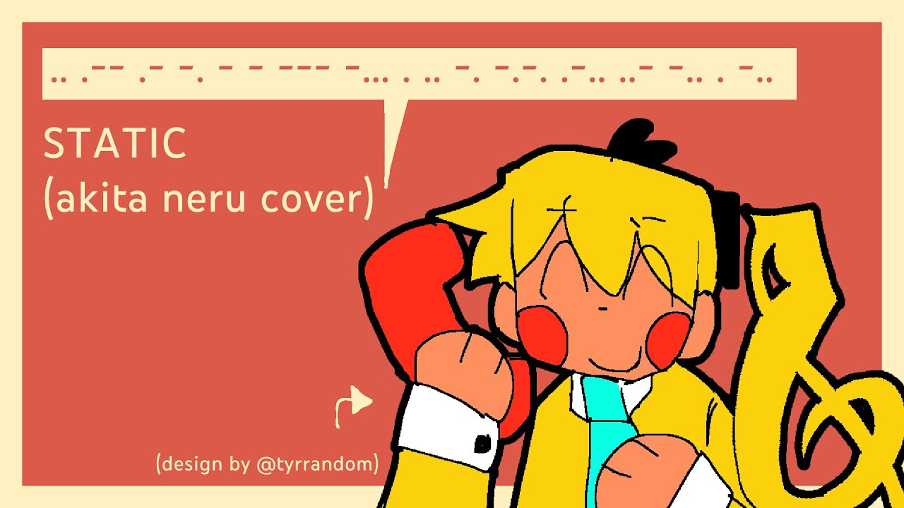 static / akita neru cover