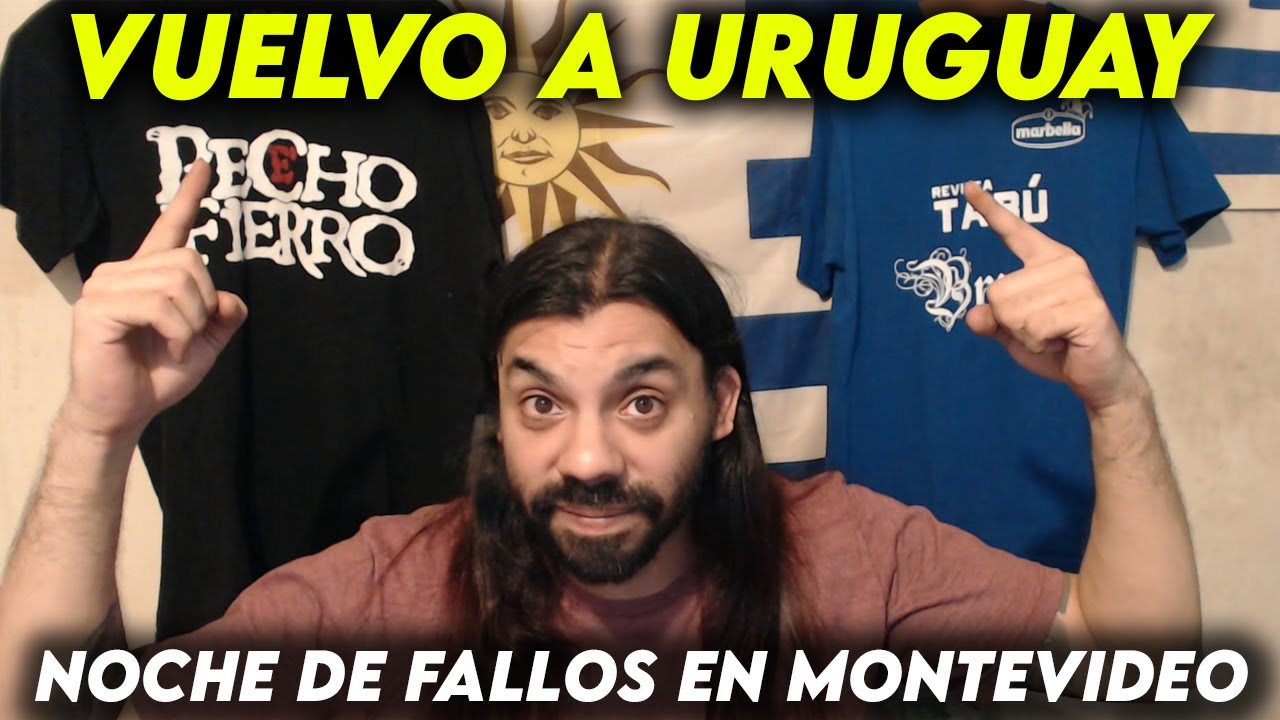 VUELVO A URUGUAY - MARZO 2025 NOCHE DE FALLOS EN MONTEVIDEO