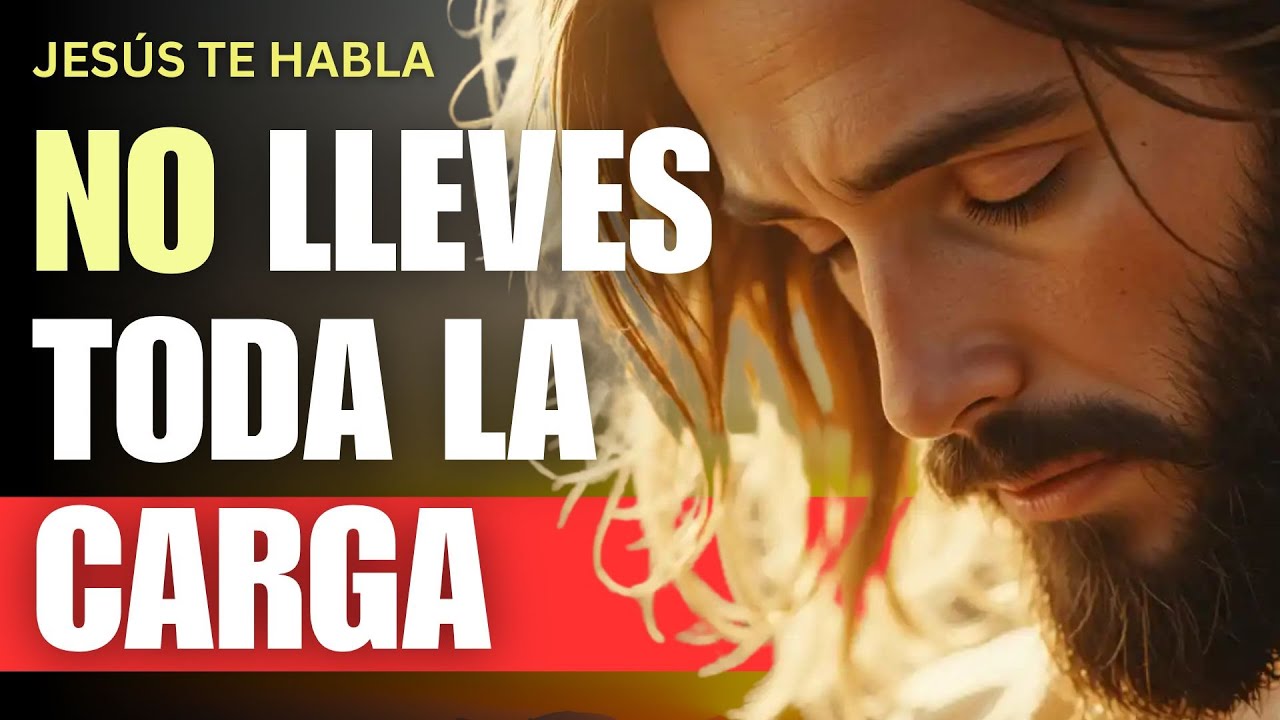 Dios te dice hoy: ¿Por qué CARGAS con todo tú solo? Déjamelo y Yo PELEARÉ por ti | Palabra de Dios