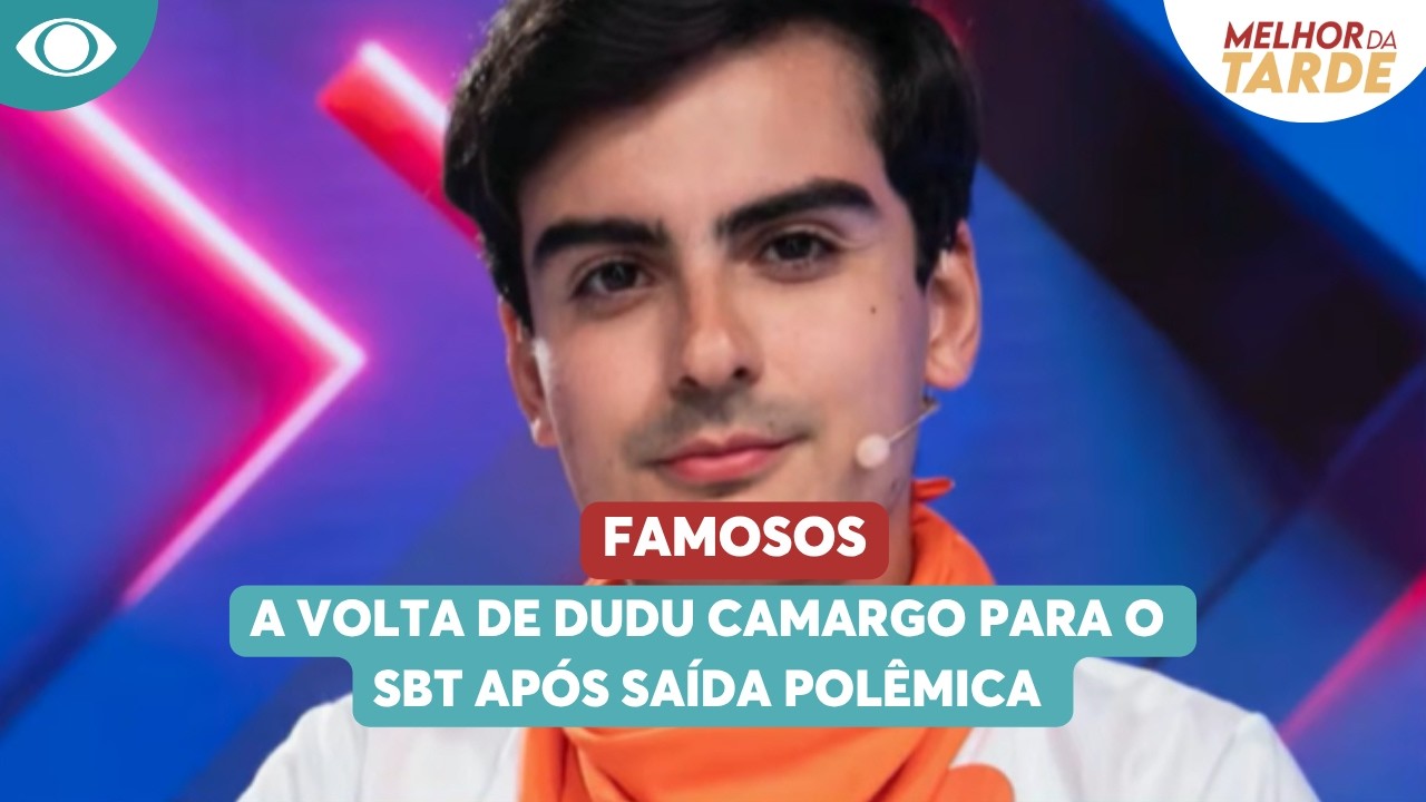 A volta de Dudu Camargo para o SBT ap&oacute;s sa&iacute;da pol&ecirc;mica | Melhor da Tarde